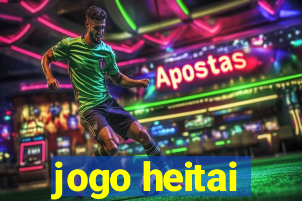 jogo heitai